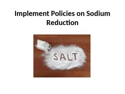 Implement Policies on Sodium Reduction