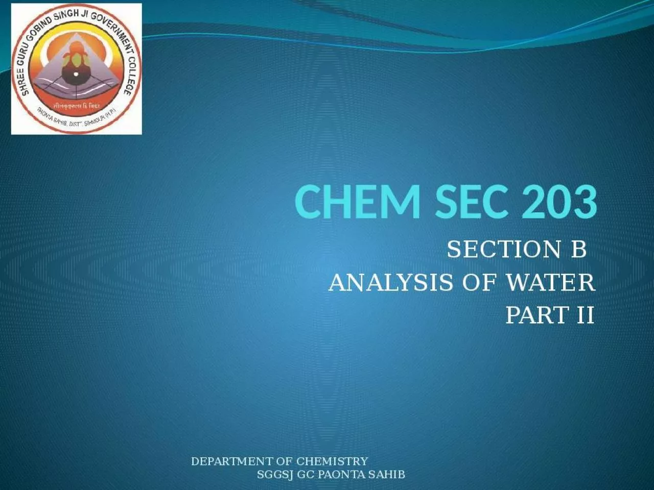 PPT-CHEM SEC 203 SECTION B ANALYSIS OF WATER