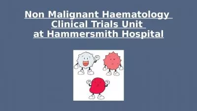 Non Malignant Haematology