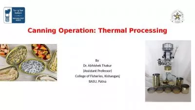 Canning Operation: Thermal Processing