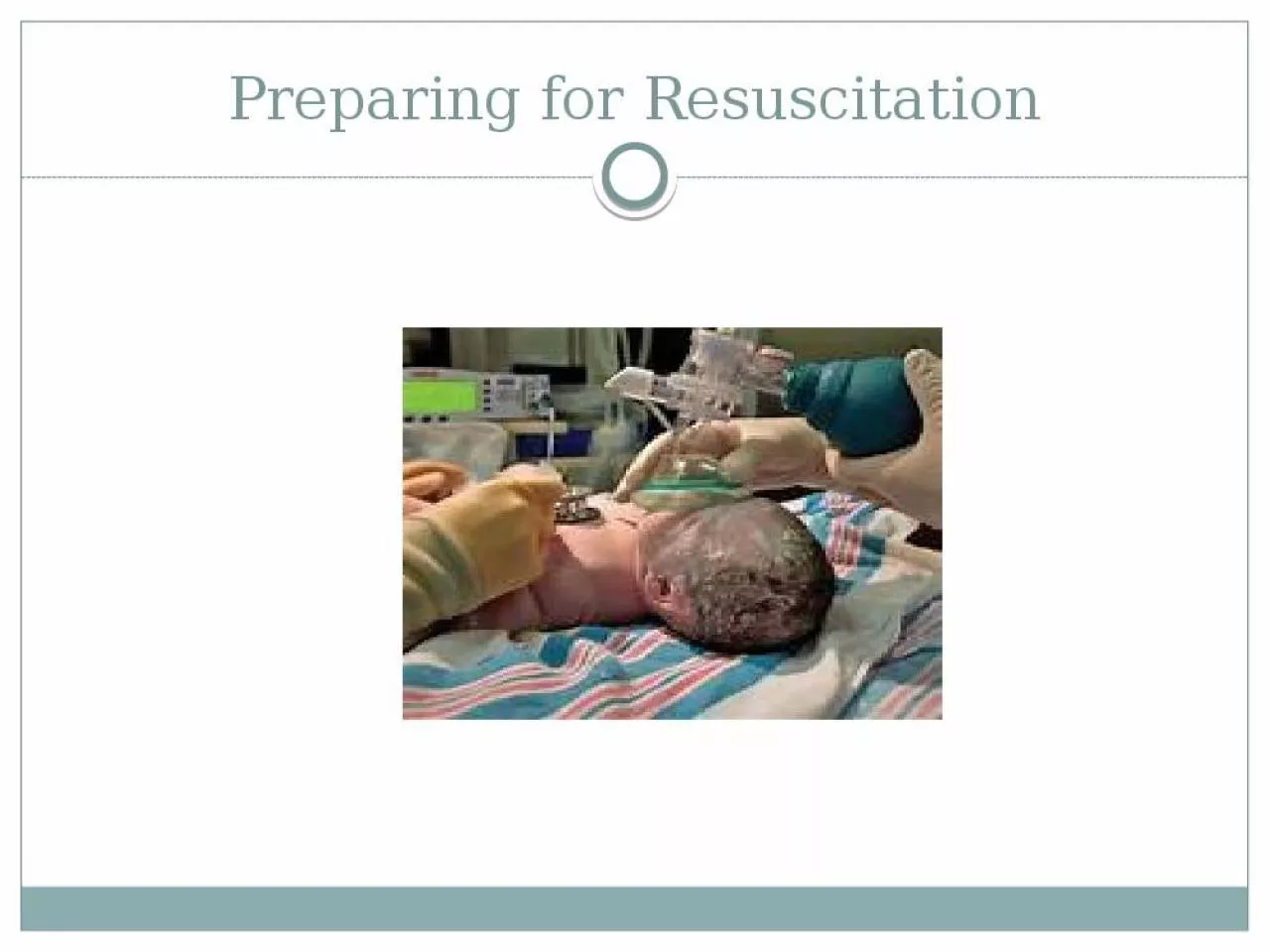 PPT-Preparing for Resuscitation