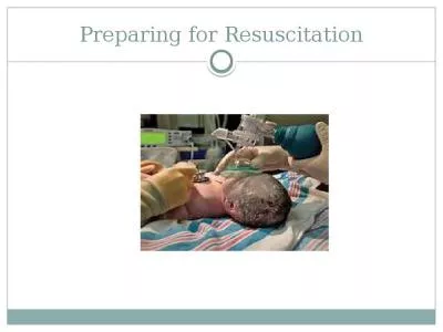 Preparing for Resuscitation