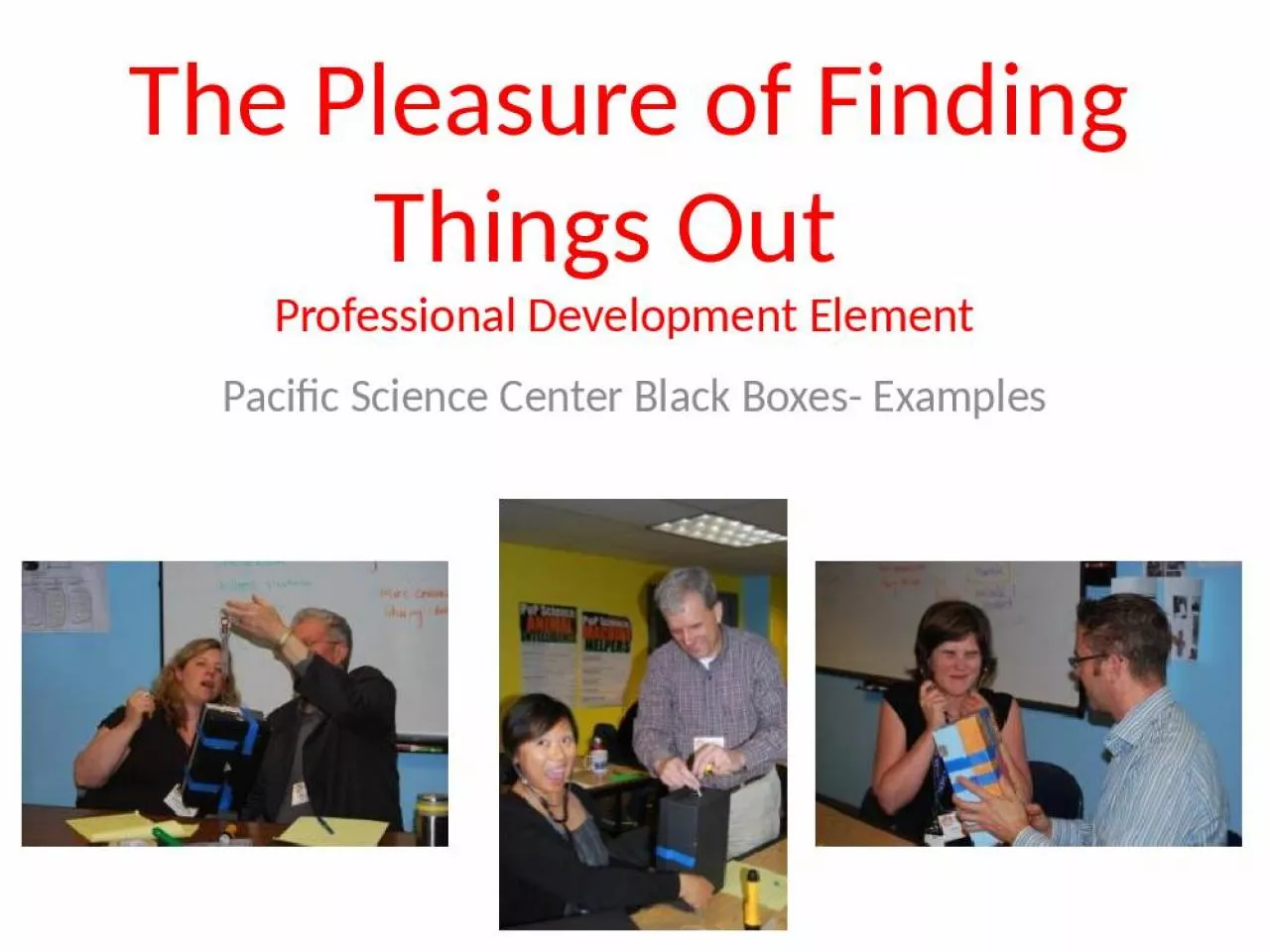 PPT-The Pleasure of Finding Things Out