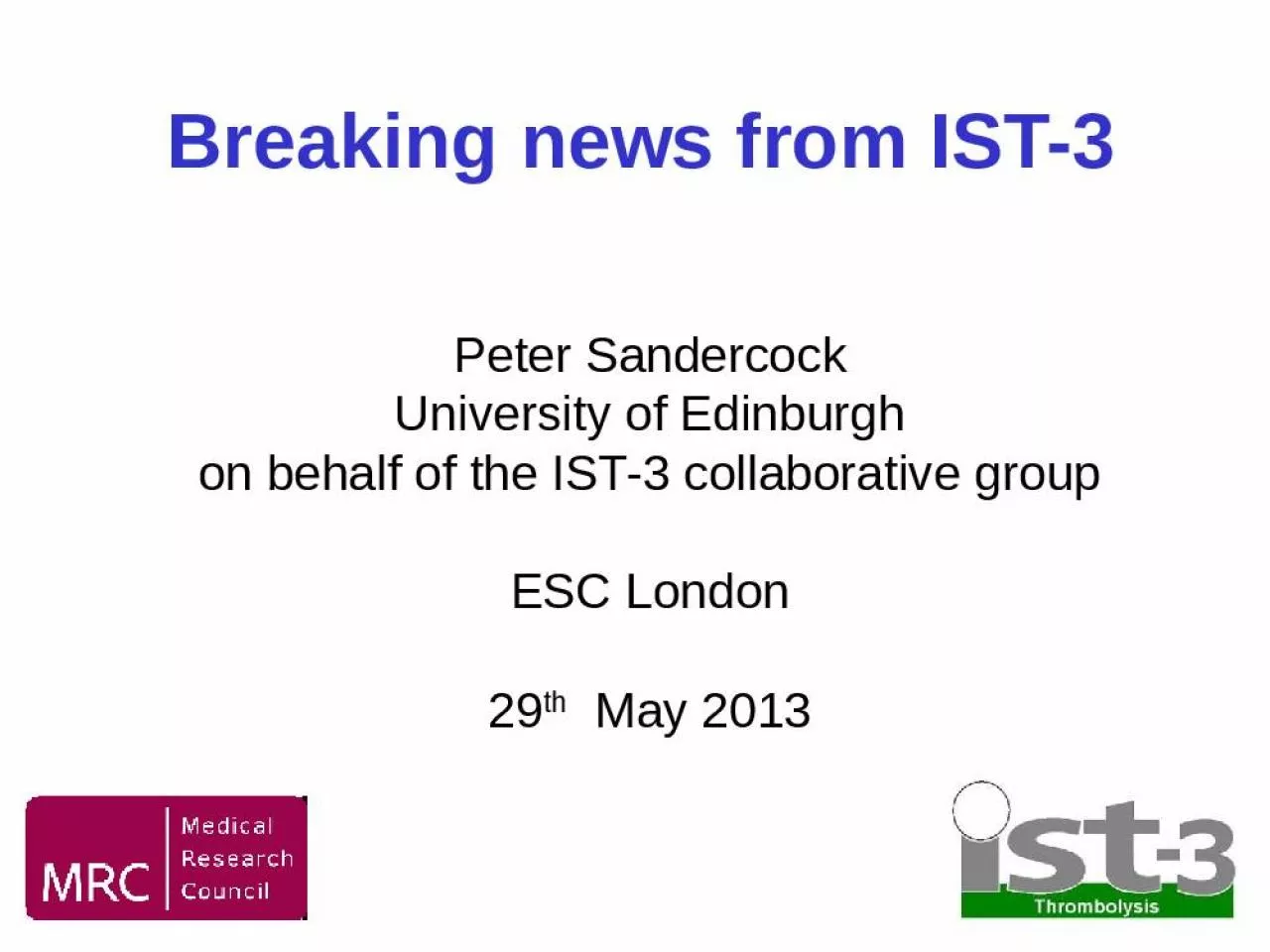 PPT-Breaking news from IST-3