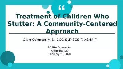 Treatment of Children Who Stutter: A Community-Centered Approach