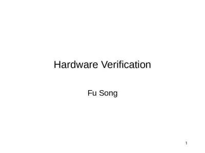 Hardware Verification Fu Song