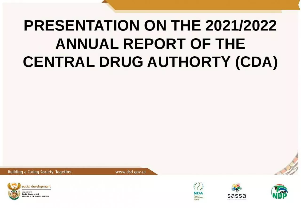 PPT-PRESENTATION ON THE 2021/2022 ANNUAL REPORT OF THE CENTRAL DRUG AUTHORTY (CDA)