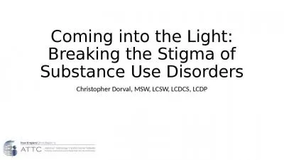 Coming into the Light: Breaking the Stigma of Substance Use Disorders