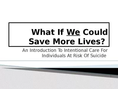 What If  We  Could Save More Lives?