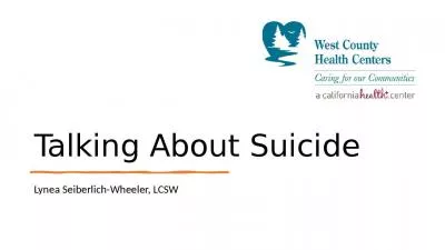 Talking About Suicide Lynea Seiberlich-Wheeler, LCSW