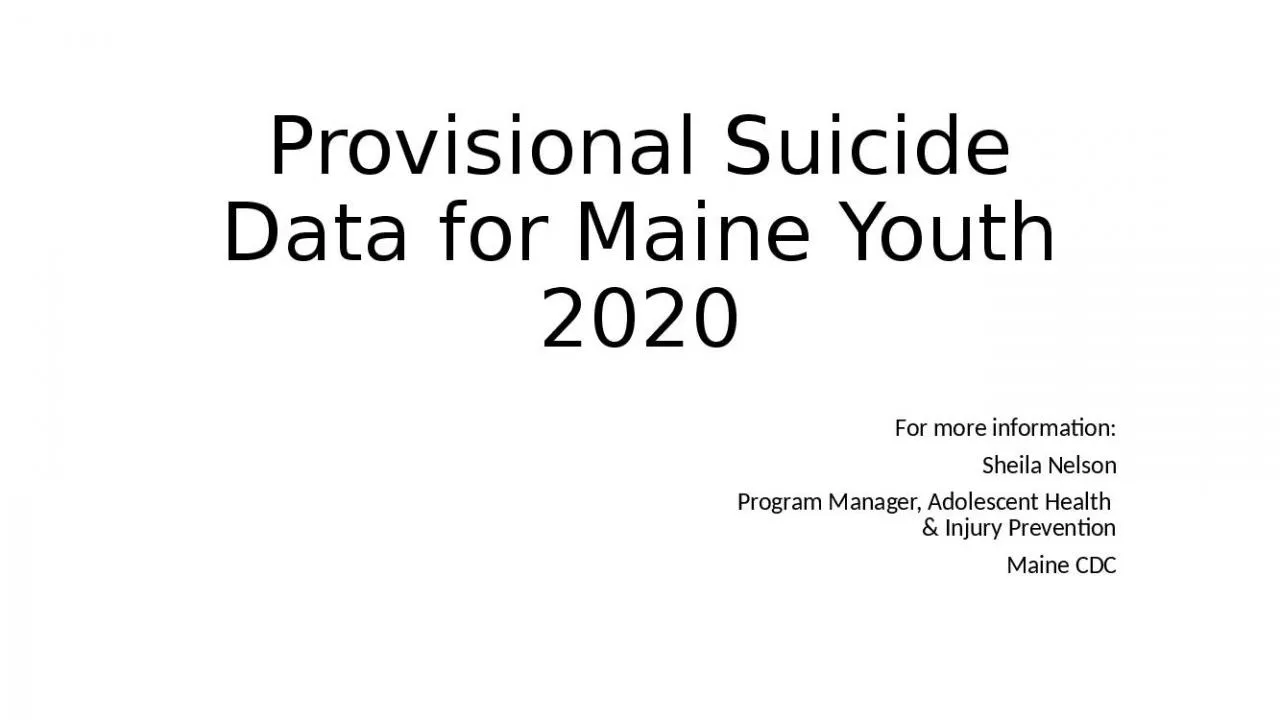 PPT-Provisional Suicide Data for Maine Youth 2020