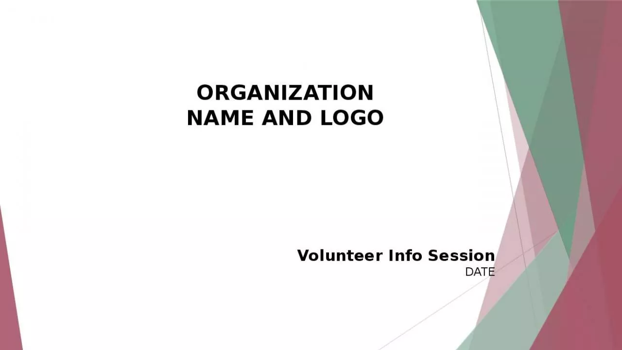 PPT-Volunteer Info Session DATE