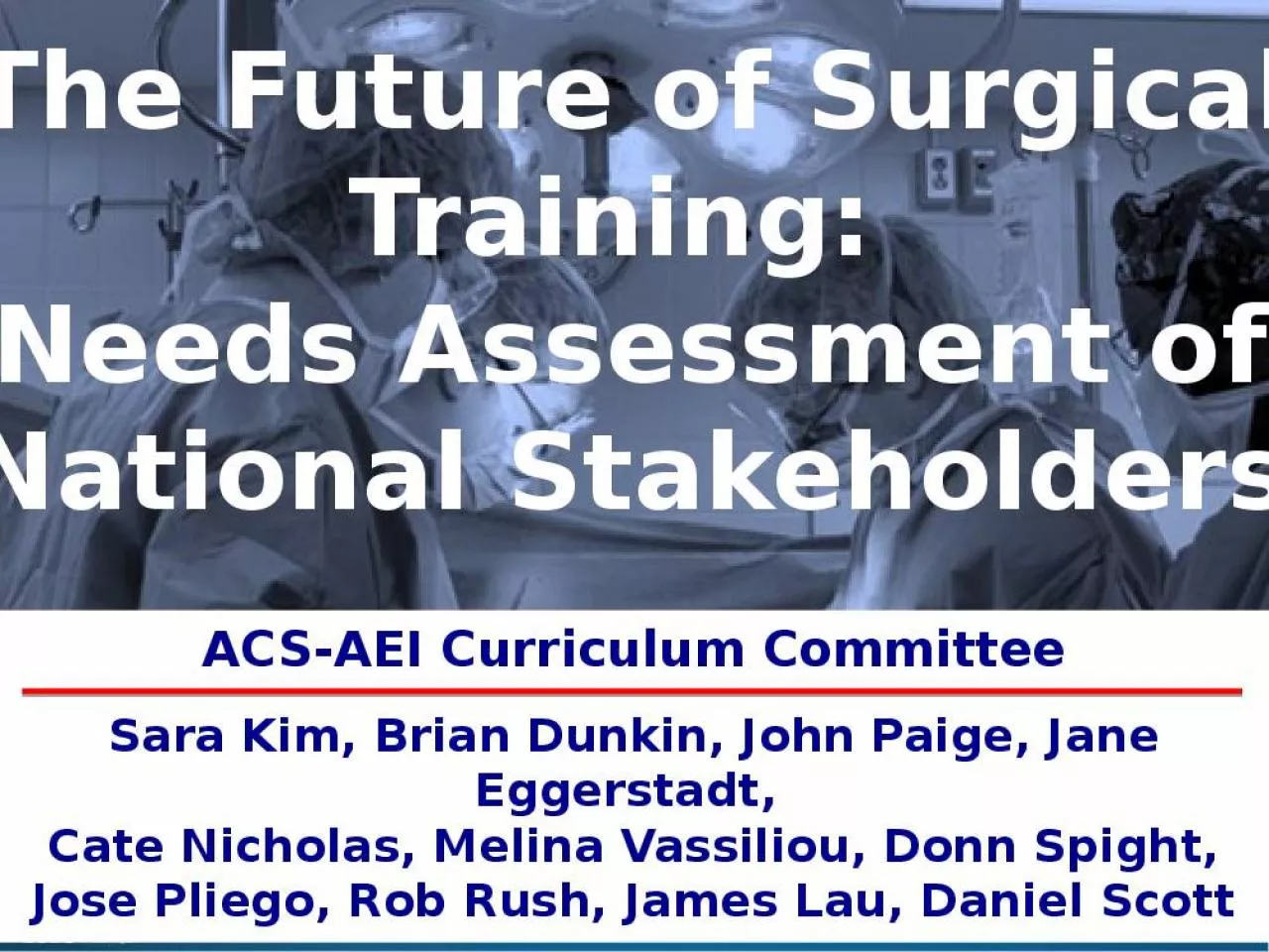 PPT-The Future of Surgical Training: