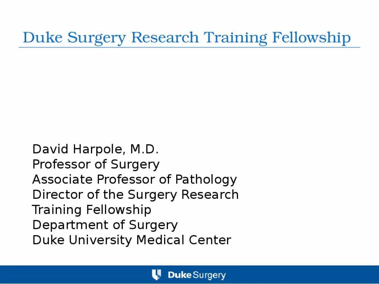 PPT-Duke Surgery Research Training Fellowship