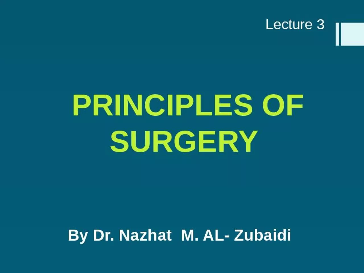 PPT-PRINCIPLES OF SURGERY By Dr.