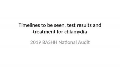 Timelines to be seen, test results and treatment for chlamydia