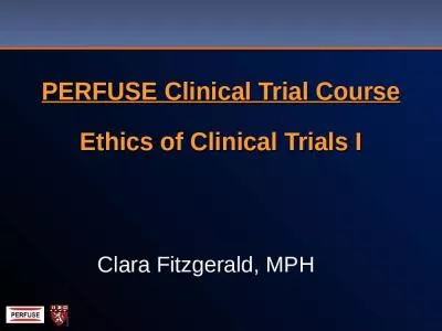 PERFUSE Clinical Trial Course