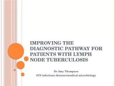 Improving the diagnostic pathway for patients with lymph node tuberculosis