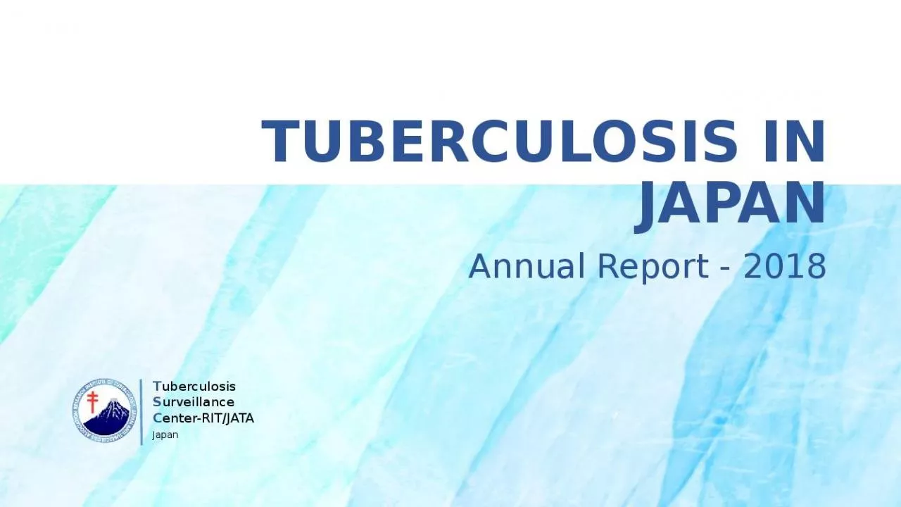 PPT-Tuberculosis in Japan Annual Report -