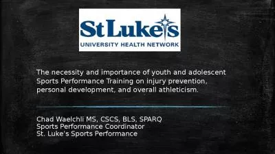 The necessity and importance of youth and adolescent Sports Performance Training on injury preventi