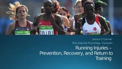 Running Injuries –  Prevention, Recovery, and Return to Training