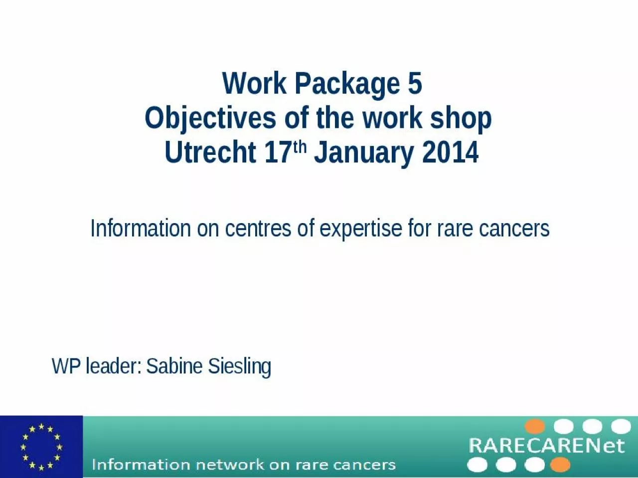 PPT-Work Package 5 Objectives