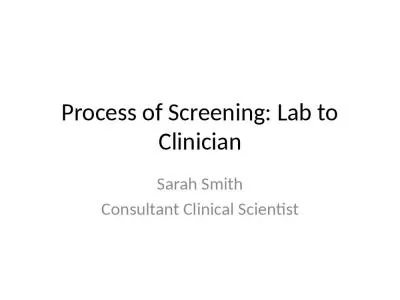 Process of Screening: Lab to Clinician