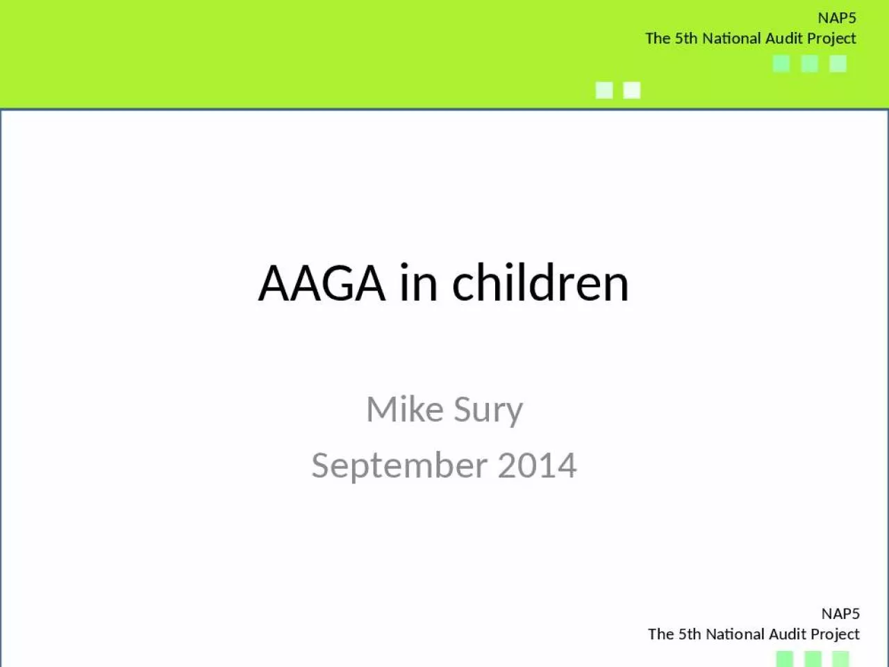 PPT-AAGA in children Mike Sury