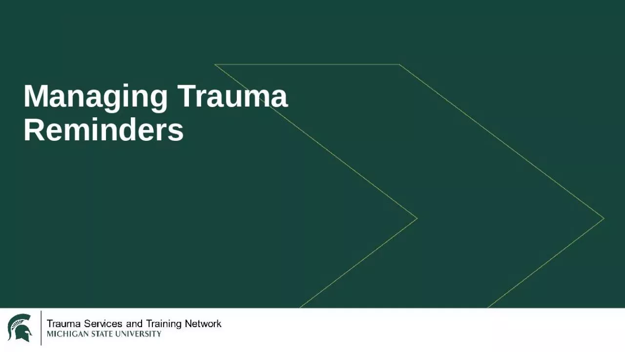 PPT-Managing Trauma Reminders