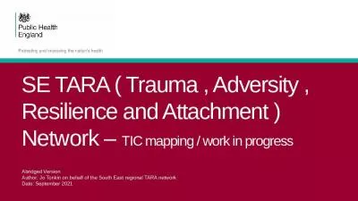 SE TARA ( Trauma , Adversity , Resilience and Attachment ) Network –