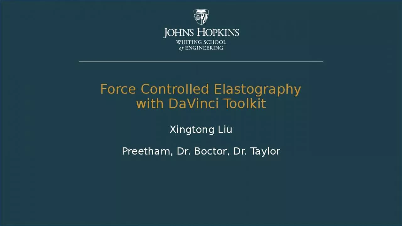 PPT-Force Controlled E lastography with DaVinci Toolkit