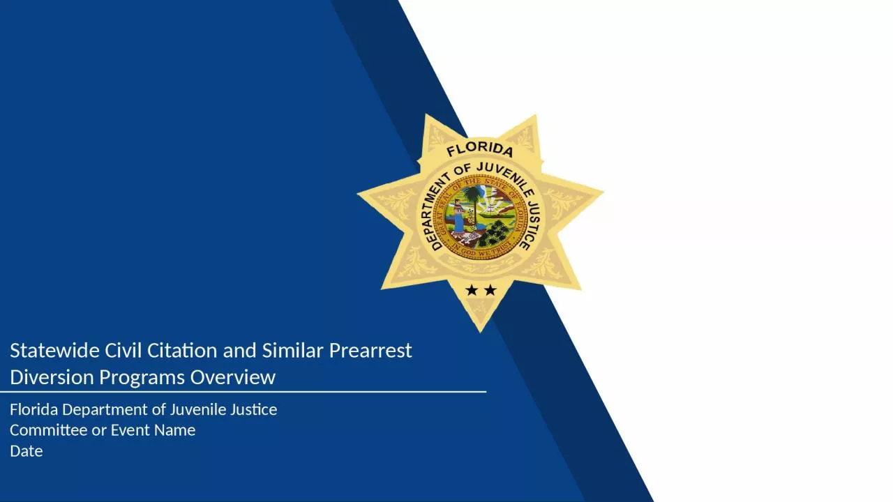 PPT-Statewide Civil Citation and Similar Prearrest Diversion Programs Overview