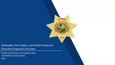 Statewide Civil Citation and Similar Prearrest Diversion Programs Overview