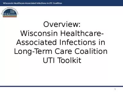 Overview: Wisconsin Healthcare-Associated