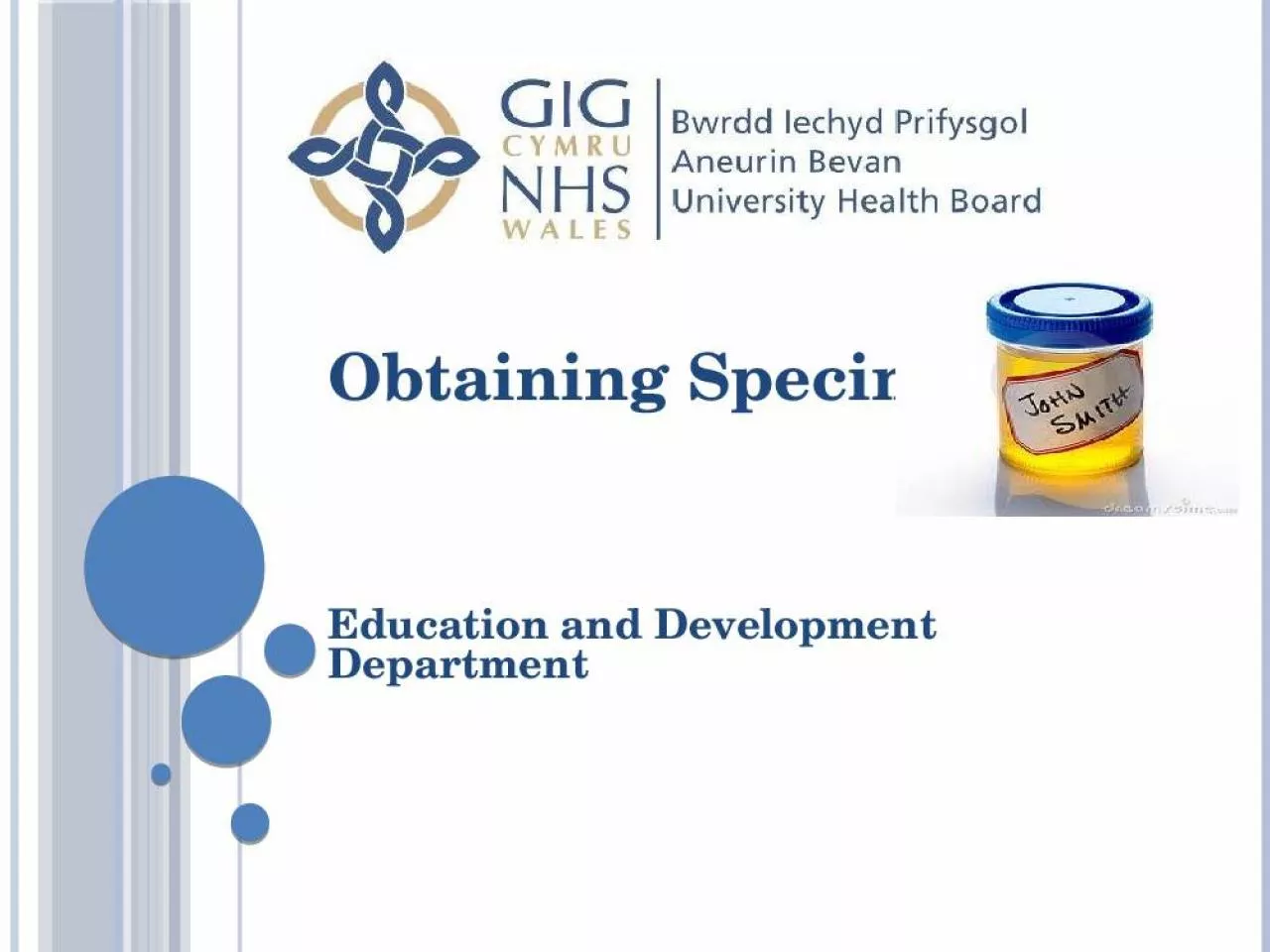 PPT-Obtaining Specimens Education and Development Department