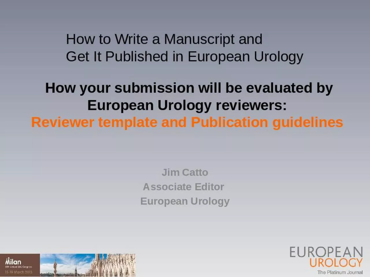 PPT-How your submission will be evaluated by European Urology reviewers: