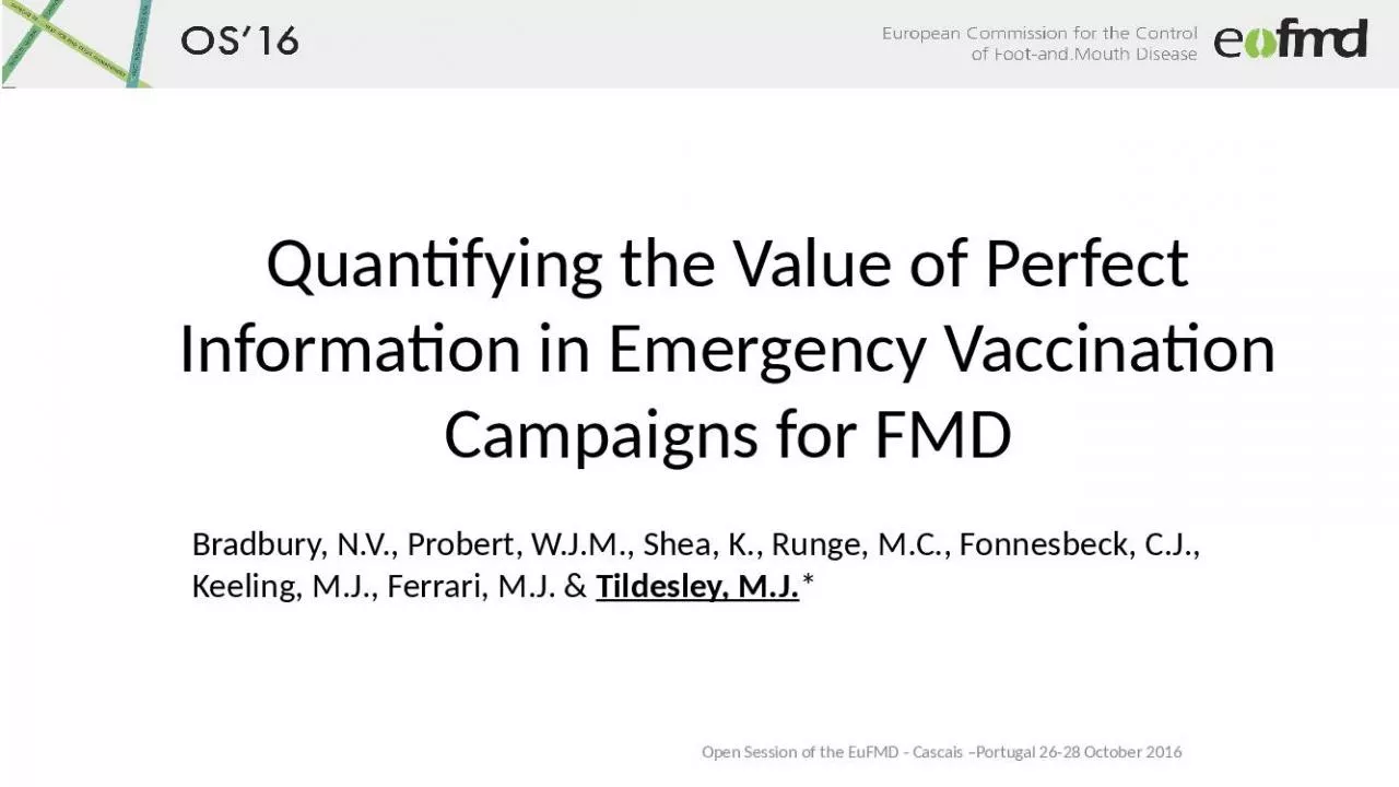 PPT-Quantifying the Value of Perfect Information in Emergency Vaccination