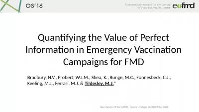 Quantifying the Value of Perfect Information in Emergency Vaccination