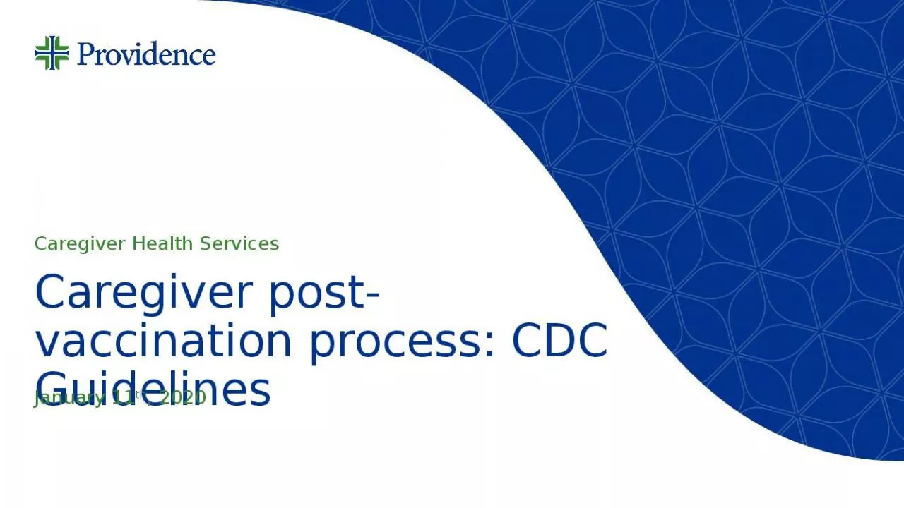 PPT-Caregiver post-vaccination process: CDC Guidelines