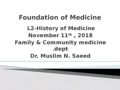 Foundation of Medicine L2-History of Medicine