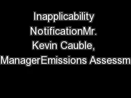 Inapplicability NotificationMr. Kevin Cauble, ManagerEmissions Assessm