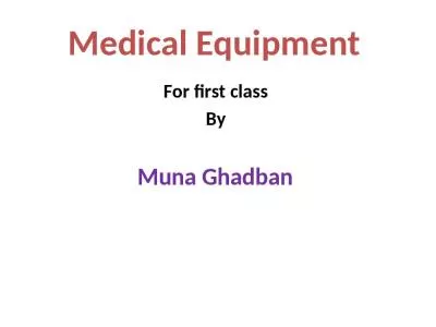 Medical Equipment  For first class