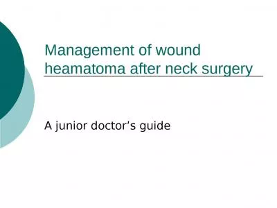 Management of wound heamatoma after neck surgery