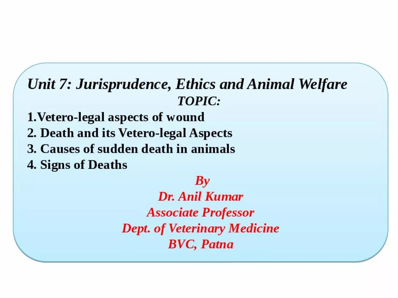 PPT-Unit 7: Jurisprudence, Ethics and Animal Welfare