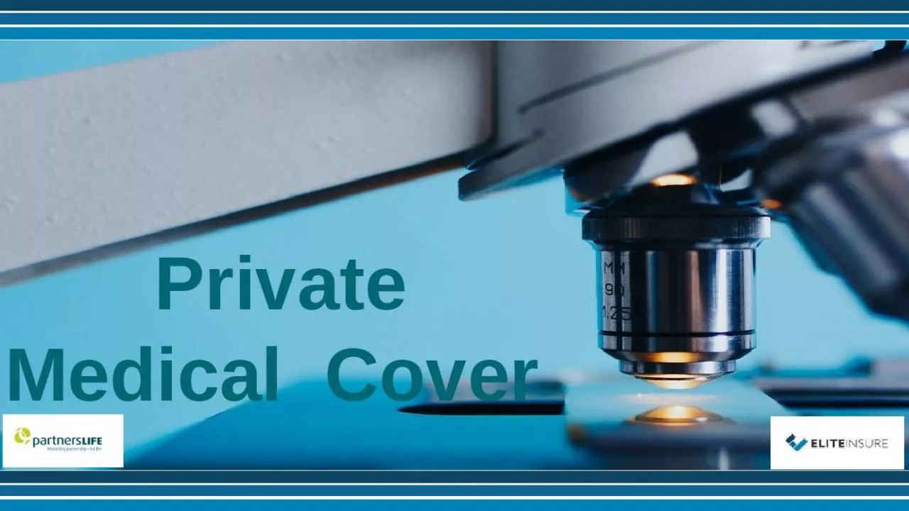 PPT-Private Medical Cover