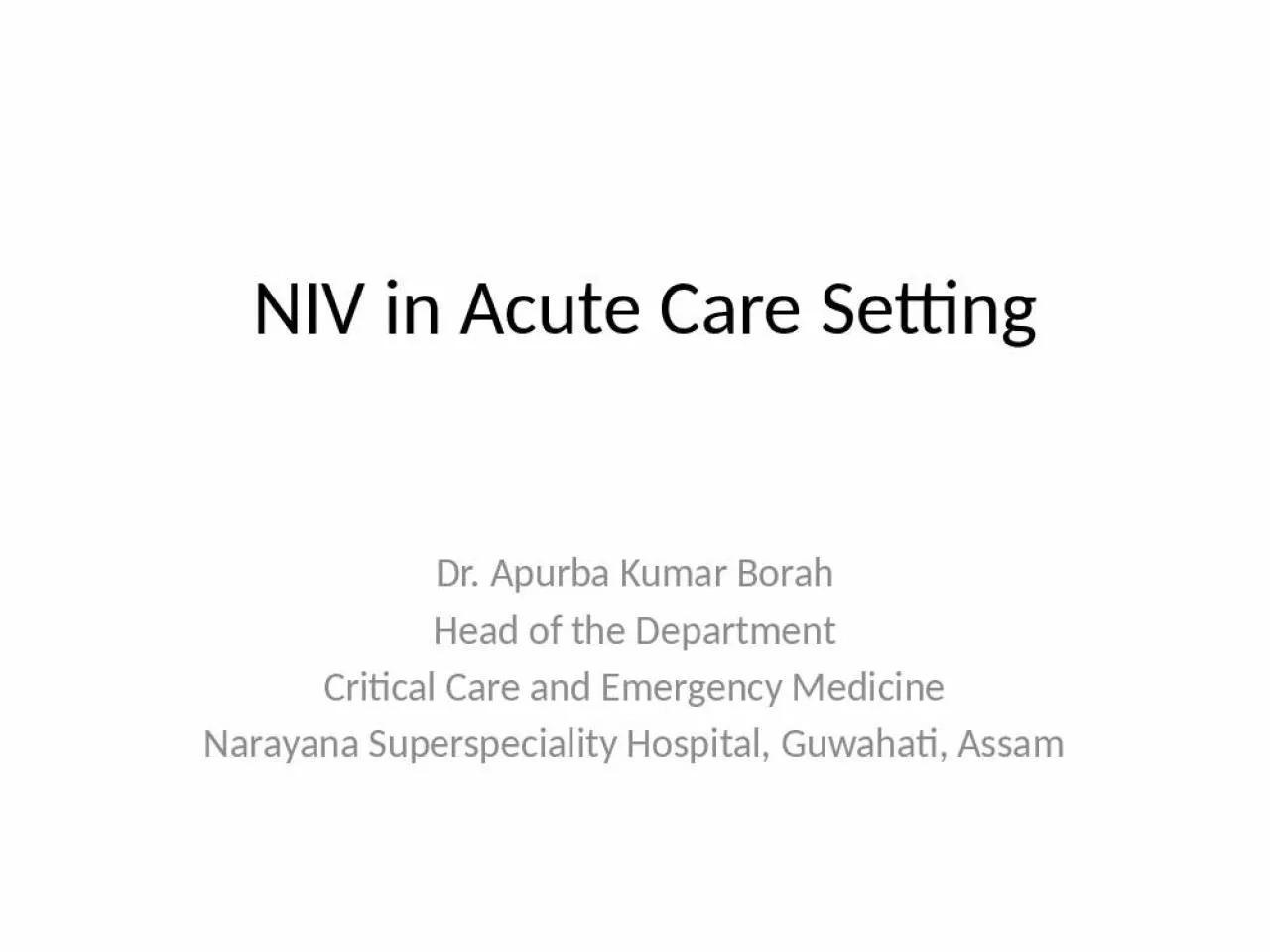 PPT-NIV in Acute Care Setting