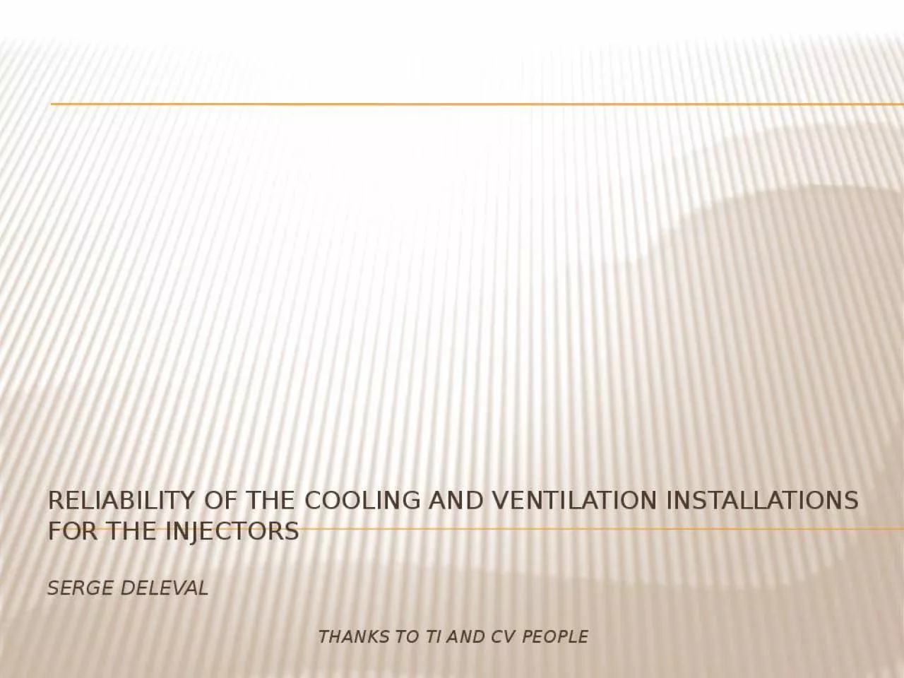 PPT-Reliability of the cooling and ventilation installations for the injectors