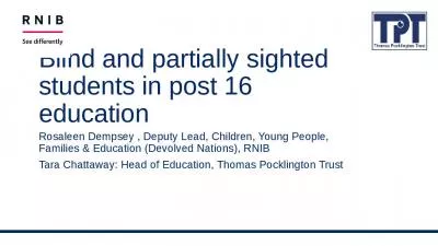 Blind and partially sighted students in post 16 education