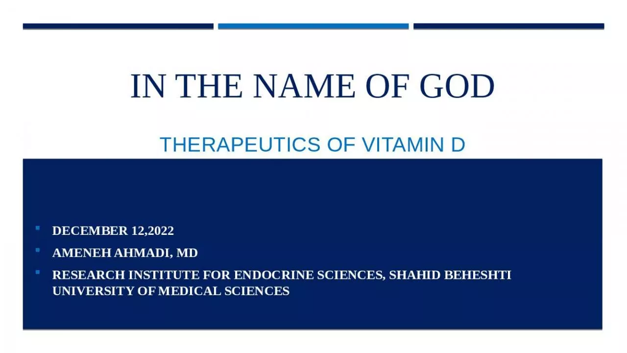 PPT-In the name of god Therapeutics of vitamin D