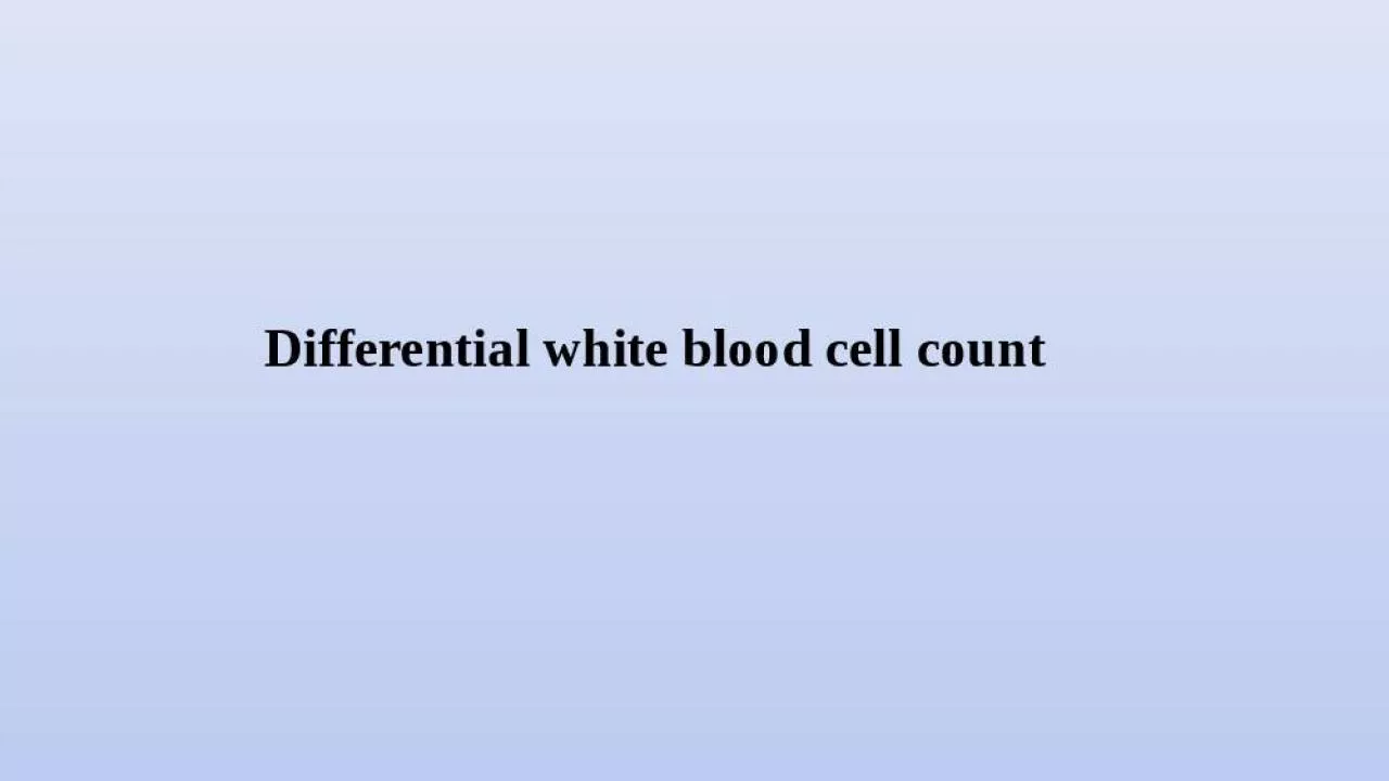 PPT-Differential white blood cell count